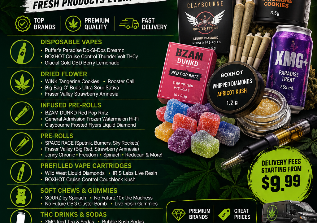 New Arrivals This Week at Edmonton Cannabis & Edibles
